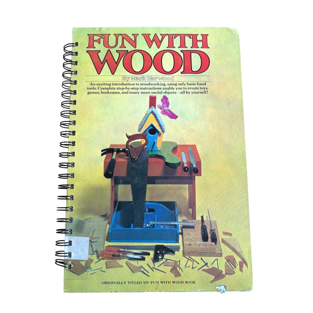 Vtg "Fun With Wood" Mark Harwood Woodworking Guide Spiral Bound DIY Project 1975